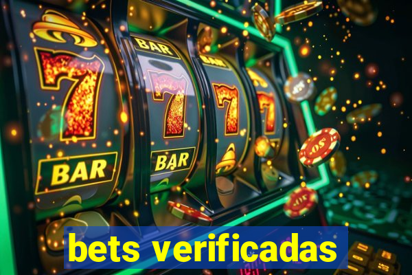 bets verificadas